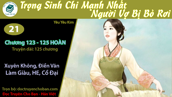 [HV] Trọng Sinh Chi Mạnh Nhất Người Vợ Bị Bỏ Rơi